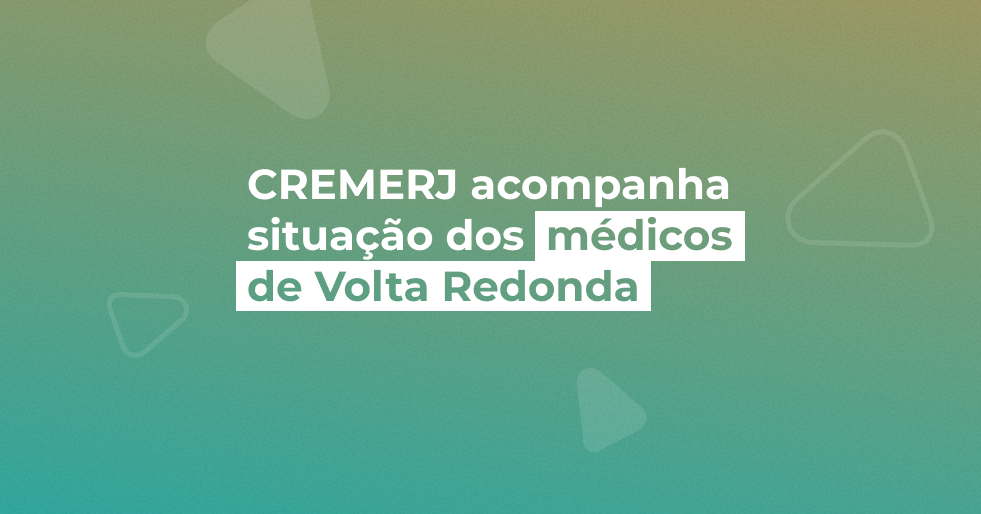 CREMERJ reúne-se com Unimed-Rio e Unimed-FERJ para obter esclarecimentos